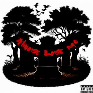 Almost Lost Me (feat. Sg Keem3x)