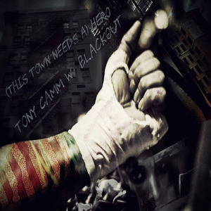 (This Town Needs A) Hero [feat. Blackout]