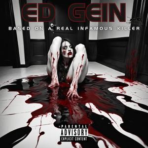 Ed Gein (feat. SIKSYDE & Scum)