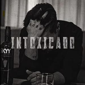 INTOXICADO (feat. YT)