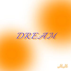 Dream (Prod by Lemon MAX)