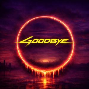 GOODBYE