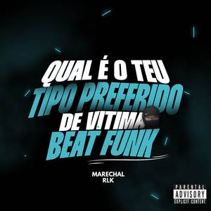 QUAL É O TEU TIPO PREFERIDO DE VÍTIMA VS BEAT FUNK