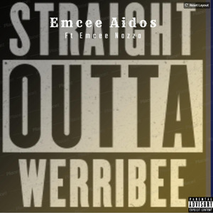 Straight Outta Werribee