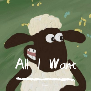 All I Want（feat 石家庄男孩）