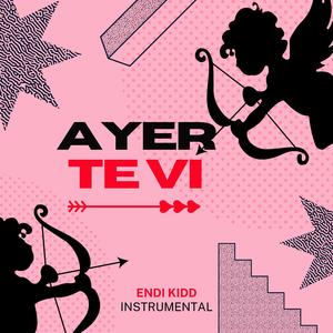 Ayer Te Vi (instrumental)