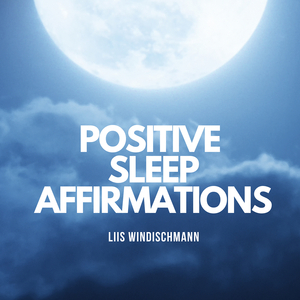 Positive Sleep Affirmations