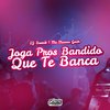 DJ Bosak - Joga pros Bandido Que Te Banca