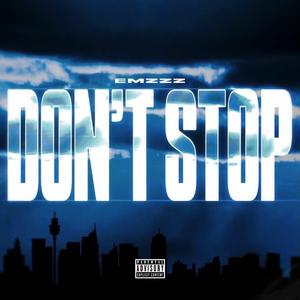 DON'T STOP
