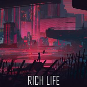 Rich life