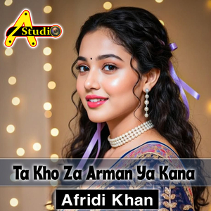 Ta Kho Za Arman Ya Kana