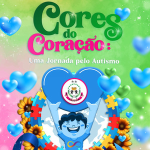 Cores do Coração: Uma Jornada pelo Autismo