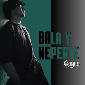 Bala y Nepente