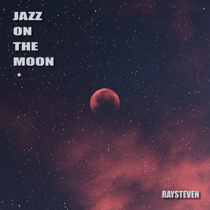 【FREE】Jazz Type Beat “Jazz On The Moon”