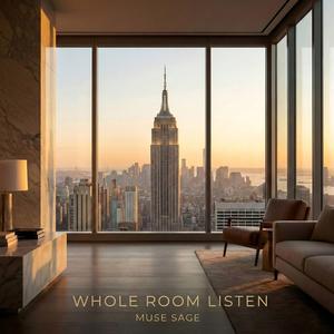 Whole Room Listen