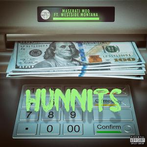 Hunnits (feat. Westside Montana)
