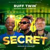 Ruff Twin - SECRET (feat. Triple M & EmmaFlex)