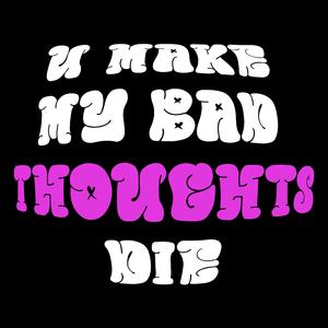 U make my Bad Thoughts Die (feat. Albin Sundström)