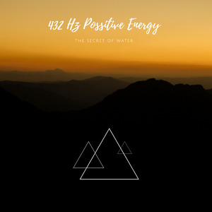 432 Hz Possitive Energy