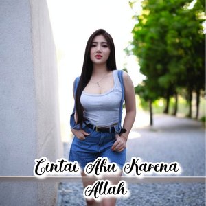 Cintai Aku Karena Allah