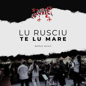 Lu rusciu te lu mare