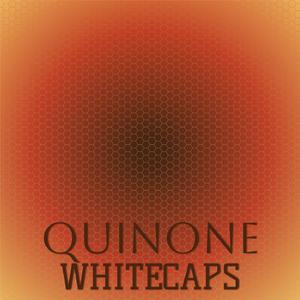 Quinone Whitecaps