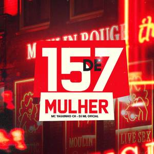 157 DE MULHER