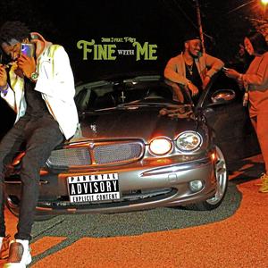 Fine With Me (feat. T-Rev)