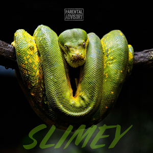 Slimey