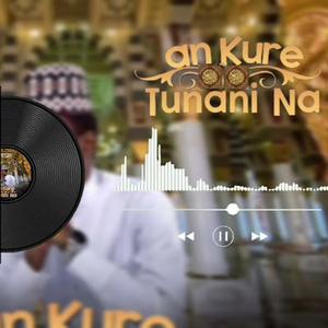 An Qure Tunanina (feat. ZAINAB AMBATO)