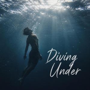 Diving Under