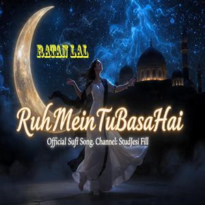 Ruh Mein Tu Basa Hai