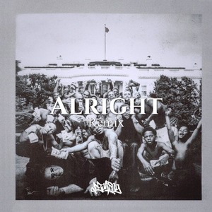 Alright Remix