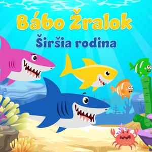 Bábo Žralok - Širšia rodina