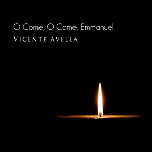 O Come, O Come, Emmanuel