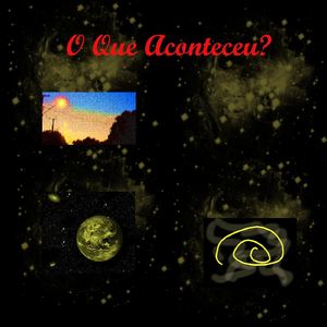 O Que Aconteceu?