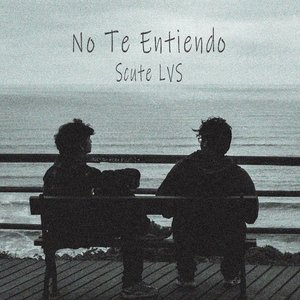No Te Entiendo (1)