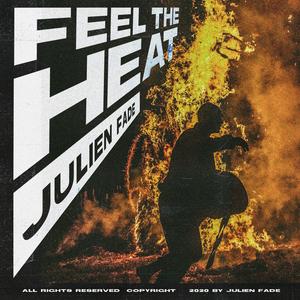 Feel The Heat