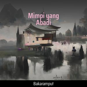 Mimpi yang Abadi