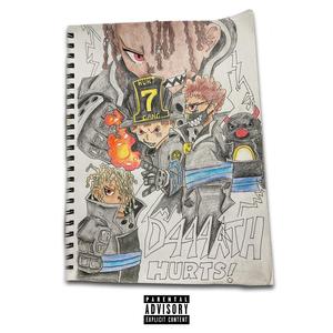 D444ath Hurts! (feat. Eccentric Ren)