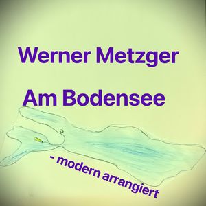 Bodenseelied (modern arrangiert)