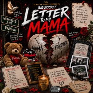 Letter To My Mama