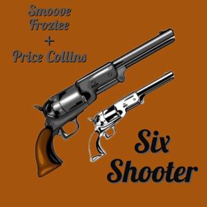 Six Shooter (feat. Price Collins)
