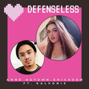 Defenseless (feat. Kalvonix)