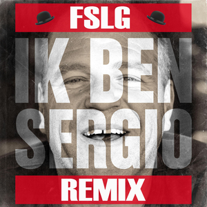 Ik Ben Sergio (Fous Sont Les Garçons Remix)