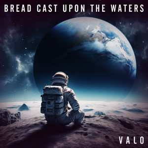 Bread Cast Upon the Waters (Drumless)
