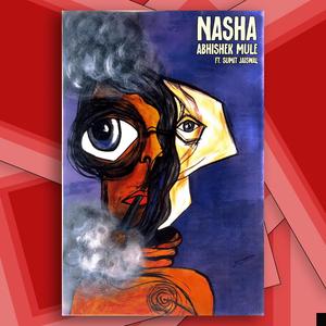 Nasha (feat. Sumit Jaiswal)