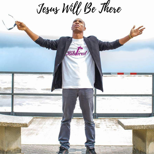 Jesus Will Be There