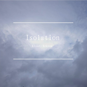 Isolation