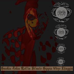 Smokin Jokin Rollin Blunts Sippin 40ozs Thuggin